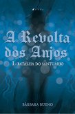 A Revolta dos Anjos I (eBook, ePUB)