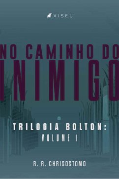 No caminho do inimigo (eBook, ePUB) - Chrisostomo, R. R.