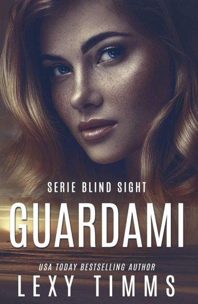 Guardami (Serie Blind Sight, #1) (eBook, ePUB)