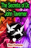 The Secrets of Dr. John Taverner (eBook, ePUB)