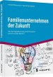 Familienunternehmen der Zukunft - Bild 1