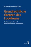 Grundrechtliche Grenzen des Lockdowns