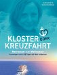 Kloster oder Kreuzfahrt - Bild 1