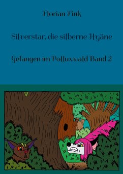 Silverstar, die silberne Hyäne (eBook, ePUB)