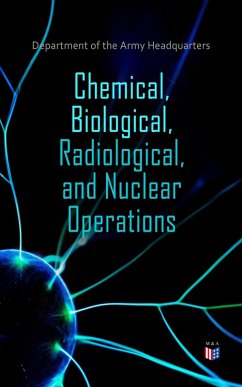 Chemical, Biological, Radiological, and Nuclear Operations (eBook, ePUB) - Headquarters, Department Of The Army