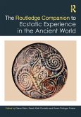 The Routledge Companion to Ecstatic Experience in the Ancient World (eBook, ePUB)