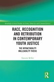 Race, Recognition and Retribution in Contemporary Youth Justice (eBook, PDF)
