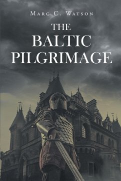 The Baltic Pilgrimage (eBook, ePUB) The Baltic Pilgrimage (eBook, ePUB)