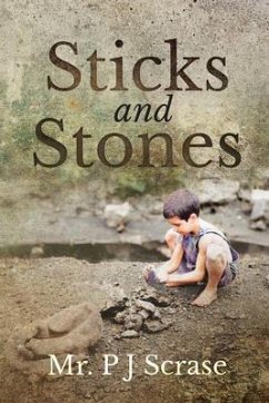 Sticks and Stones (eBook, ePUB) - Scrase, P J