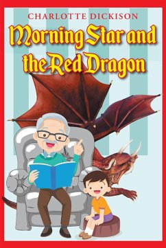 Morning Star and the Red Dragon (eBook, ePUB) - Dickison, Charlotte