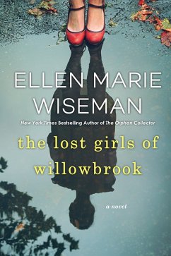 The Lost Girls of Willowbrook (eBook, ePUB) - Wiseman, Ellen Marie