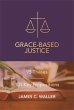 Grace-Based Justice (eBook, ePUB) - Bild 1
