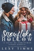 Snowflake Hollow - Part 8 (12 Days of Christmas, #8) (eBook, ePUB)