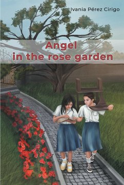 Angel in the Rose Garden (eBook, ePUB)