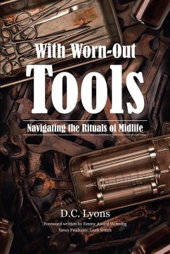 With Worn-Out Tools (eBook, ePUB)