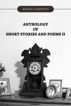 Anthology of Short Stories and Poems II (eBook, ePUB) Cover Anthology of Short Stories and Poems II (eBook, ePUB)