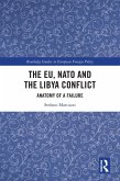 The EU, NATO and the Libya Conflict (eBook, ePUB)