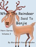 What the Reindeer Said to Benjie (Hero, #2) (eBook, ePUB)