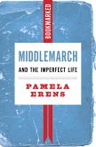 Middlemarch and the Imperfect Life: Bookmarked (eBook, ePUB)