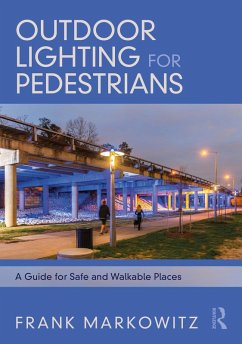 Outdoor Lighting for Pedestrians (eBook, PDF) - Markowitz, Frank