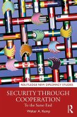 Security through Cooperation (eBook, ePUB) Security through Cooperation (eBook, ePUB)