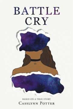 Battle Cry (eBook, ePUB) - Potter, Casslynn