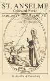 St. Anselme: Collected Works (eBook, ePUB)