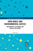 John Rawls and Environmental Justice (eBook, PDF) John Rawls and Environmental Justice (eBook, PDF)