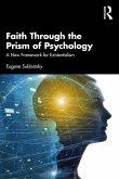 Faith Through the Prism of Psychology (eBook, ePUB)