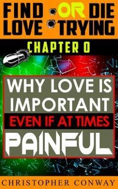 Cover Why Love is Important, Even if at Times Painful (eBook, ePUB)