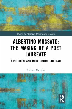 Cover Albertino Mussato: The Making of a Poet Laureate (eBook, PDF)