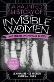 A Haunted History of Invisible Women (eBook, ePUB)