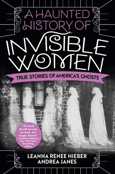 A Haunted History of Invisible Women (eBook, ePUB)