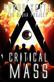 Critical Mass (The NADIA Project, #3) (eBook, ePUB)
