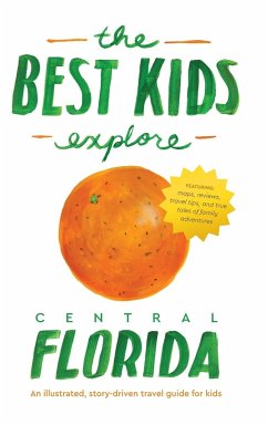 The Best Kids Explore Central Florida - Best, Joshua D