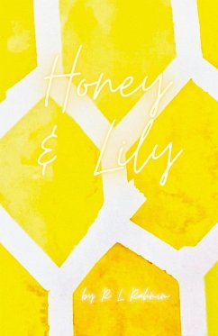 Honey & Lily - Rahamim, R L