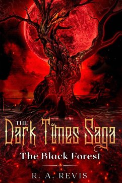 The Dark Times Saga - Revis, R. A.