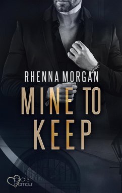 NOLA Knights: Mine to Keep - Morgan, Rhenna