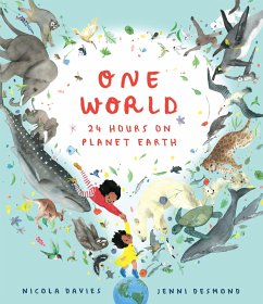 One World: 24 Hours on Planet Earth - Davies, Nicola