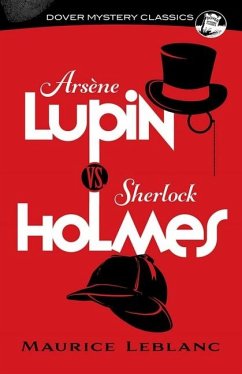ArseNe Lupin vs. Sherlock Holmes - Leblanc, Maurice
