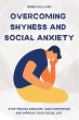 Overcoming Shyness and Social Anxiety - Bild 1