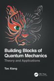 Building Blocks of Quantum Mechanics