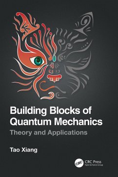 Building Blocks of Quantum Mechanics - Xiang, Tao