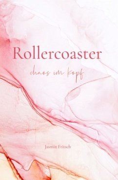 Rollercoaster - Chaos im Kopf - Fritsch, Jasmin