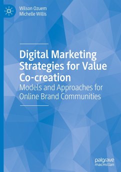 Digital Marketing Strategies for Value Co-creation - Ozuem, Wilson;Willis, Michelle