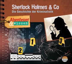 Abenteuer & Wissen: Sherlock Holmes & Co - Wakonigg, Daniela