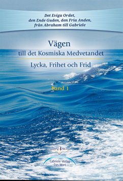 Vägen till det Kosmiska Medvetandet (eBook, ePUB) - Gabriele