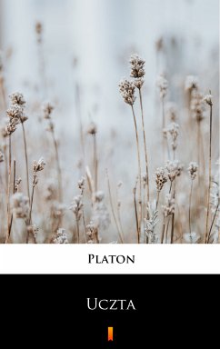 Uczta (eBook, ePUB) - Platon