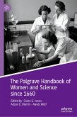 The Palgrave Handbook of Women and Science since 1660 (eBook, PDF)