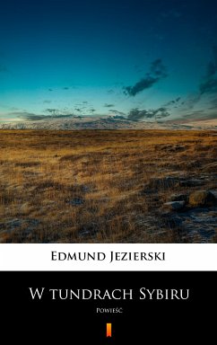 W tundrach Sybiru (eBook, ePUB) - Jezierski, Edmund